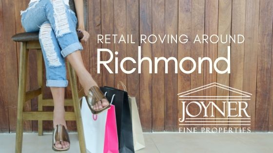 Richmond Retail Spots - Joyner Fine Properties
